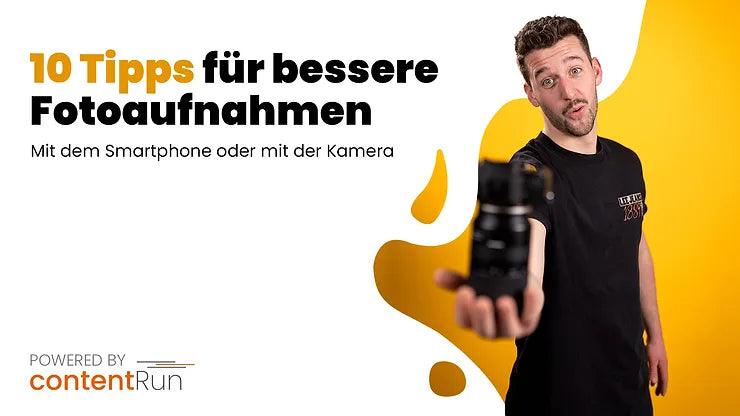10 kostenlose Foto Tipps - der Leitfaden zum perfekten Bild